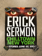 Load image into Gallery viewer, 2004 Erick Sermon Chilltown New York Music Poster (18x24)