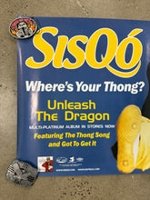Load image into Gallery viewer, Vintage 2000 Sisqo Thong Song Promo Poster (24x18)
