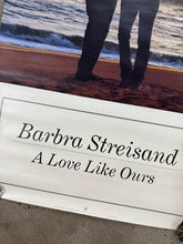 Load image into Gallery viewer, Vintage 1999 Barbra Streisand A Love Like Ours Double Sided Poster (24x36)
